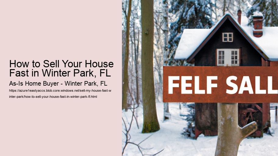 How to Sell Your House Fast in Winter Park, FL